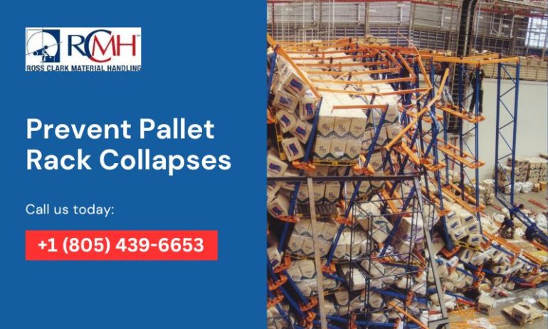 How to Prevent Pallet Rack Collapses and Accidents
